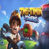 Two-Timin' Towers